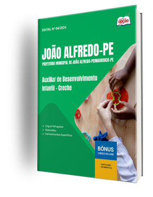 Apostila Prefeitura de João Alfredo - PE 2025 - Auxiliar de Desenvolvimento Infantil - Creche