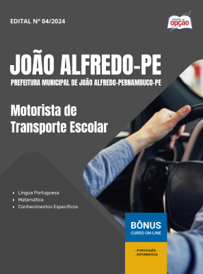 Apostila Prefeitura de João Alfredo - PE 2025 - Motorista de Transporte Escolar