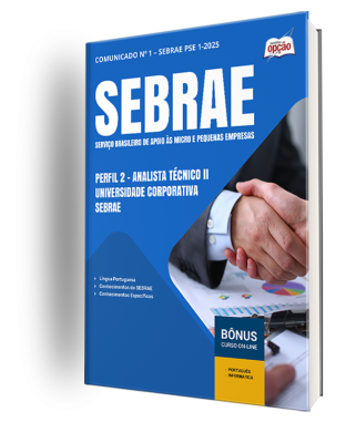 Apostila SEBRAE 2025 - Perfil 2 - Analista Técnico II - Universidade Corporativa Sebrae