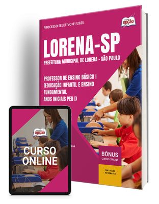 Apostila Prefeitura de Lorena - SP 2025 - Professor de Ensino Básico I (Educação Infantil e Ensino Fundamental - Anos Iniciais PEB I)