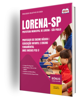 Apostila Prefeitura de Lorena - SP 2025 - Professor de Ensino Básico I (Educação Infantil e Ensino Fundamental - Anos Iniciais PEB I)