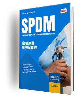 Apostila SPDM 2025 - Técnico de Enfermagem