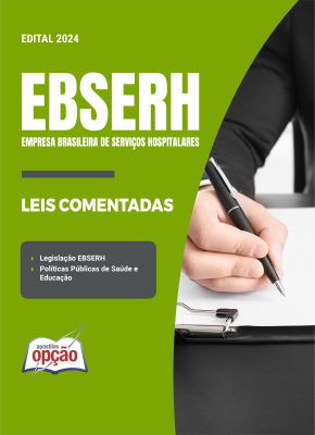 Livro de Leis Comentadas EBSERH - Legislação Comentada