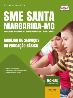 Apostila SME Santa Margarida - MG 2025 - Auxiliar de Serviços da Educação Básica