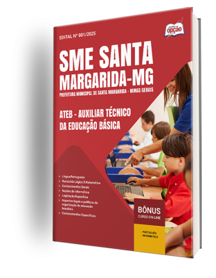 Apostila SME Santa Margarida - MG 2025 - ATEB - Auxiliar Técnico da Educação Básica