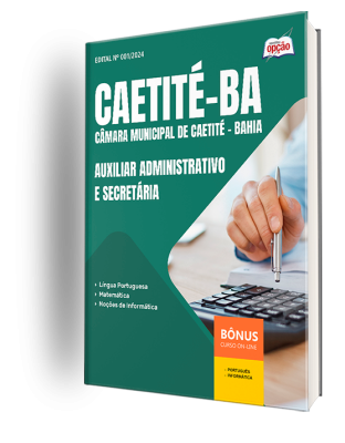 Apostila Câmara de Caetité - BA 2025 - Auxiliar Administrativo e Secretária