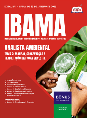 Apostila IBAMA 2025 - Analista Ambiental - Tema 2: Manejo, Conservação e Reabilitação da Fauna Silvestre