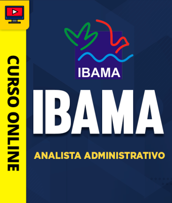 Curso IBAMA - Analista Administrativo