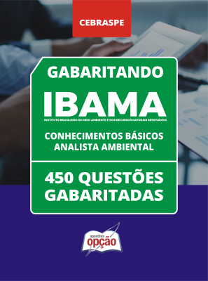 Caderno IBAMA - Analista Ambiental (Conhecimentos Básicos) - 450 Questões Gabaritadas em PDF