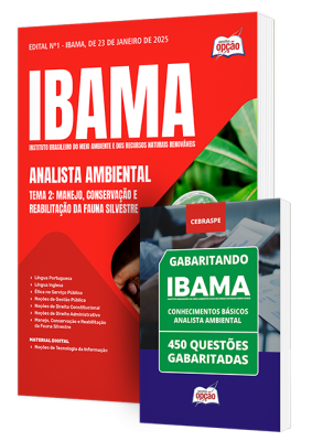 Combo IBAMA - Analista Ambiental - Tema 2: Manejo, Conservação e Reabilitação da Fauna Silvestre