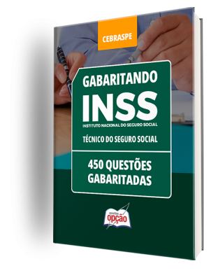 Caderno INSS - Técnico do Seguro Social - 450 Questões Gabaritadas