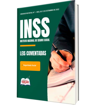 Leis Comentadas - INSS - Seguridade Social