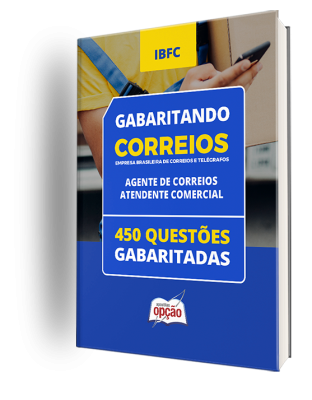 Caderno CORREIOS - Agente de Correios - Atendente Comercial - 450 Questões Gabaritadas