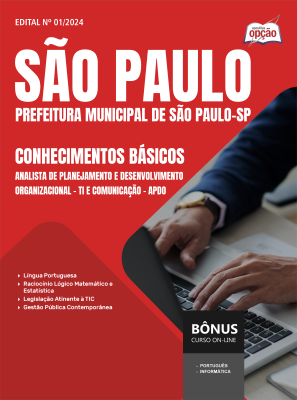 Apostila Prefeitura de São Paulo - SP 2025 - Analista de Planejamento e Desenvolvimento Organizacional (TI) e Comunicação (APDO) - Conhecimentos Básicos