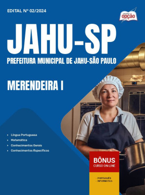 Apostila Prefeitura de Jahu - SP em PDF 2025 - Merendeira I