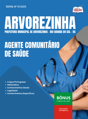 Apostila Prefeitura de Arvorezinha - RS 2025 - Agente Comunitário de Saúde