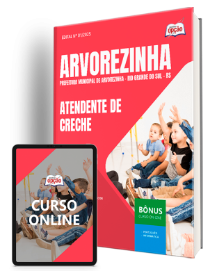 Apostila Prefeitura de Arvorezinha - RS 2025 - Atendente de Creche