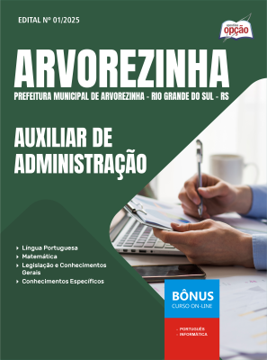 Apostila Prefeitura de Arvorezinha - RS 2025 - Auxiliar de Administração