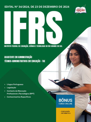 Apostila IFRS 2025 - Assistente em Administração - Técnico-Administrativos em Educação - TAE