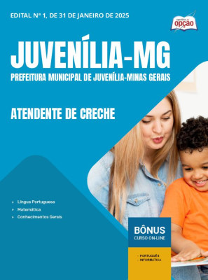 Apostila Prefeitura de Juvenília - MG 2025 - Atendente de Creche