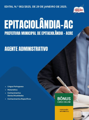 Apostila Prefeitura de Epitaciolândia - AC em PDF - Agente Administrativo 2025