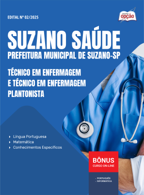 Apostila Suzano Saúde 2025 - Técnico em Enfermagem e Técnico em Enfermagem Plantonista