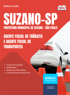 Apostila Prefeitura de Suzano - SP 2025 - Agente Fiscal de Trânsito e Agente Fiscal de Transportes