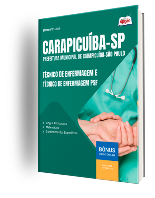 Apostila Prefeitura de Carapicuíba - SP 2025 - Técnico de Enfermagem e Técnico de Enfermagem PSF