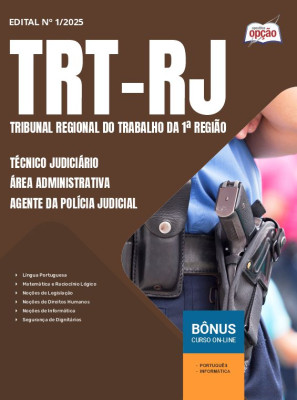 Apostila TRT-RJ 2025 - Técnico Judiciário - Área Administrativa - Agente da Polícia Judicial