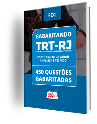 Caderno TRT-RJ - Analista e Técnico - Conhecimentos Gerais - 450 Questões Gabaritadas