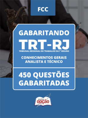 Caderno TRT-RJ - Analista e Técnico - Conhecimentos Gerais - 450 Questões Gabaritadas