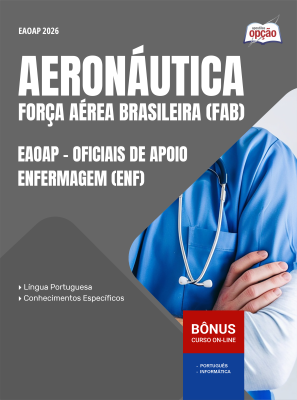 Apostila Aeronáutica do Brasil 2025 - EAOAP - Oficiais de Apoio - Enfermagem (ENF)