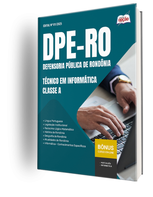 Apostila DPE-RO 2025 - Técnico em Informática - Classe A