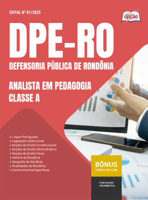 Apostila DPE-RO 2025 - Analista em Pedagogia - Classe A