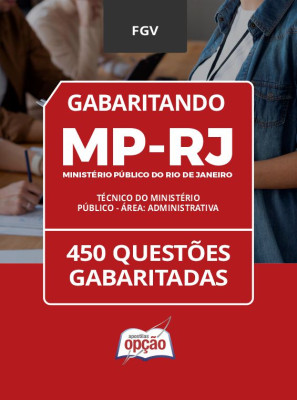 Caderno MP-RJ - Técnico do Ministério Público - Área: Administrativa - 450 Questões Gabaritadas