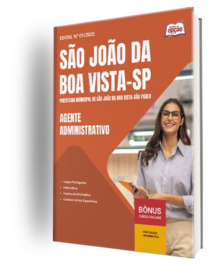 Apostila Prefeitura de São João da Boa Vista - SP 2025 - Agente Administrativo