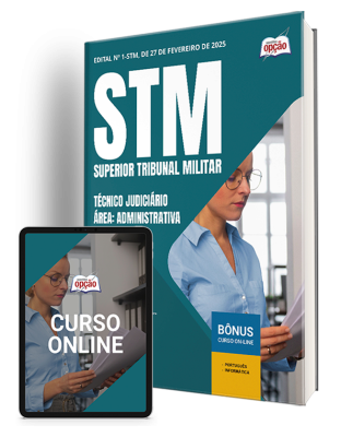 Apostila STM 2025 - Técnico Judiciário - Área: Administrativa