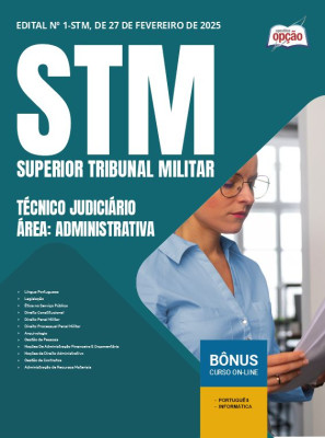 Apostila STM 2025 - Técnico Judiciário - Área: Administrativa