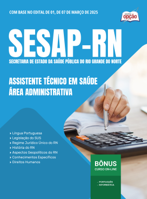 Apostila SESAP-RN 2025 - Assistente Técnico em Saúde - Área: Administrativa