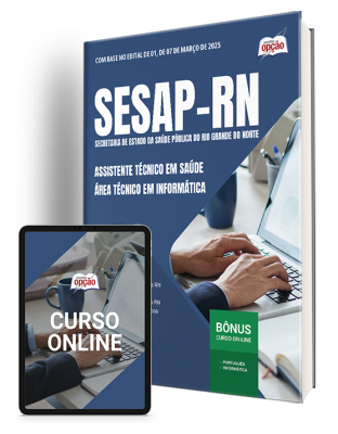 Apostila SESAP-RN 2025 - Assistente Técnico em Saúde - Área: Técnico em Informática