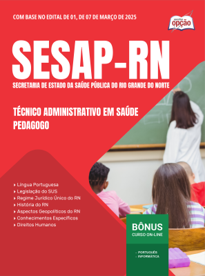 Apostila SESAP-RN 2025 - Técnico Administrativo em Saúde - Pedagogo