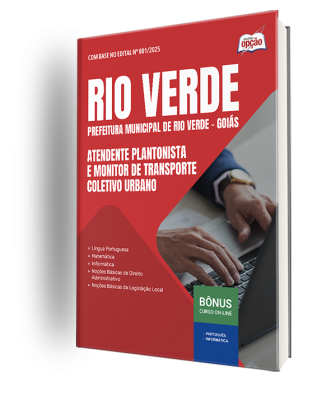 Apostila Prefeitura de Rio Verde - GO 2025 - Atendente Plantonista e Monitor de Transporte Coletivo Urbano