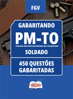 Caderno PM-TO - Soldado - 450 Questões Gabaritadas