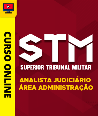 Curso STM - Analista Judiciário - Área Administração