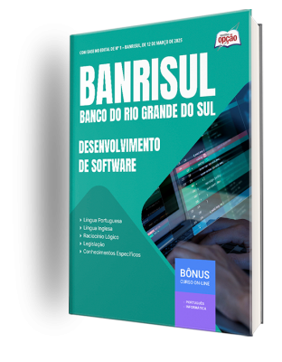 Apostila BANRISUL 2025 - Desenvolvimento de Software