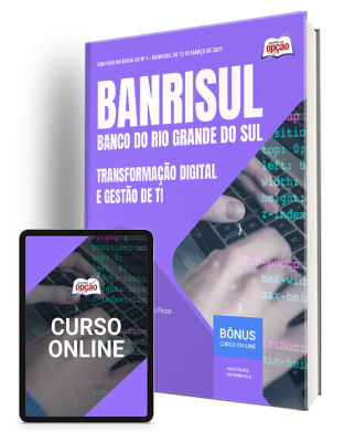 Apostila BANRISUL 2025 - Transformação Digital e Gestão de TI