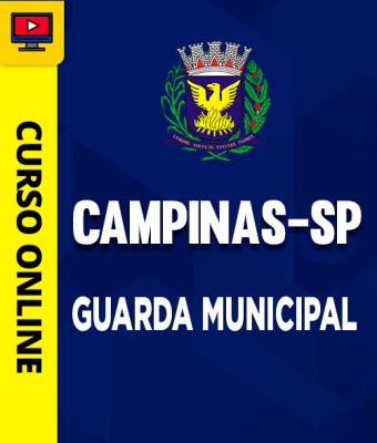 Curso Prefeitura de Campinas-SP - Guarda Municipal