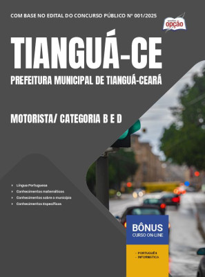 Apostila Prefeitura de Tianguá - CE 2025 - Motorista (Categoria B e D)