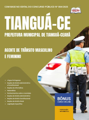 Apostila Prefeitura de Tianguá - CE 2025 - Agente de Trânsito (Masculino e Feminino)