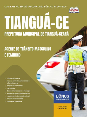 Apostila Prefeitura de Tianguá - CE em PDF - Agente de Trânsito (Masculino e Feminino) 2025